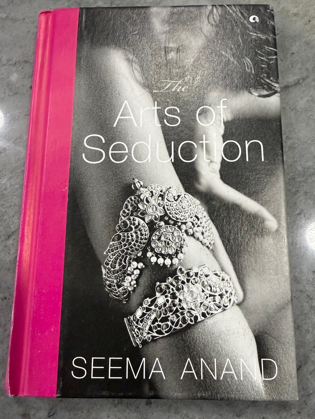 Art of Seduction by Seema Anand (2018, Hardcover)