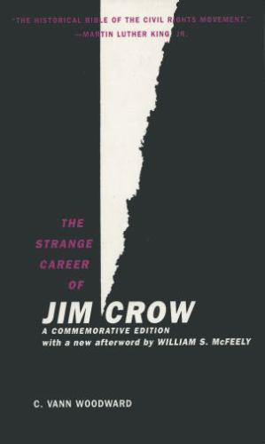 Strange Career of Jim Crow by C. Vann Woodward (2001, Uk-Trade Paper)