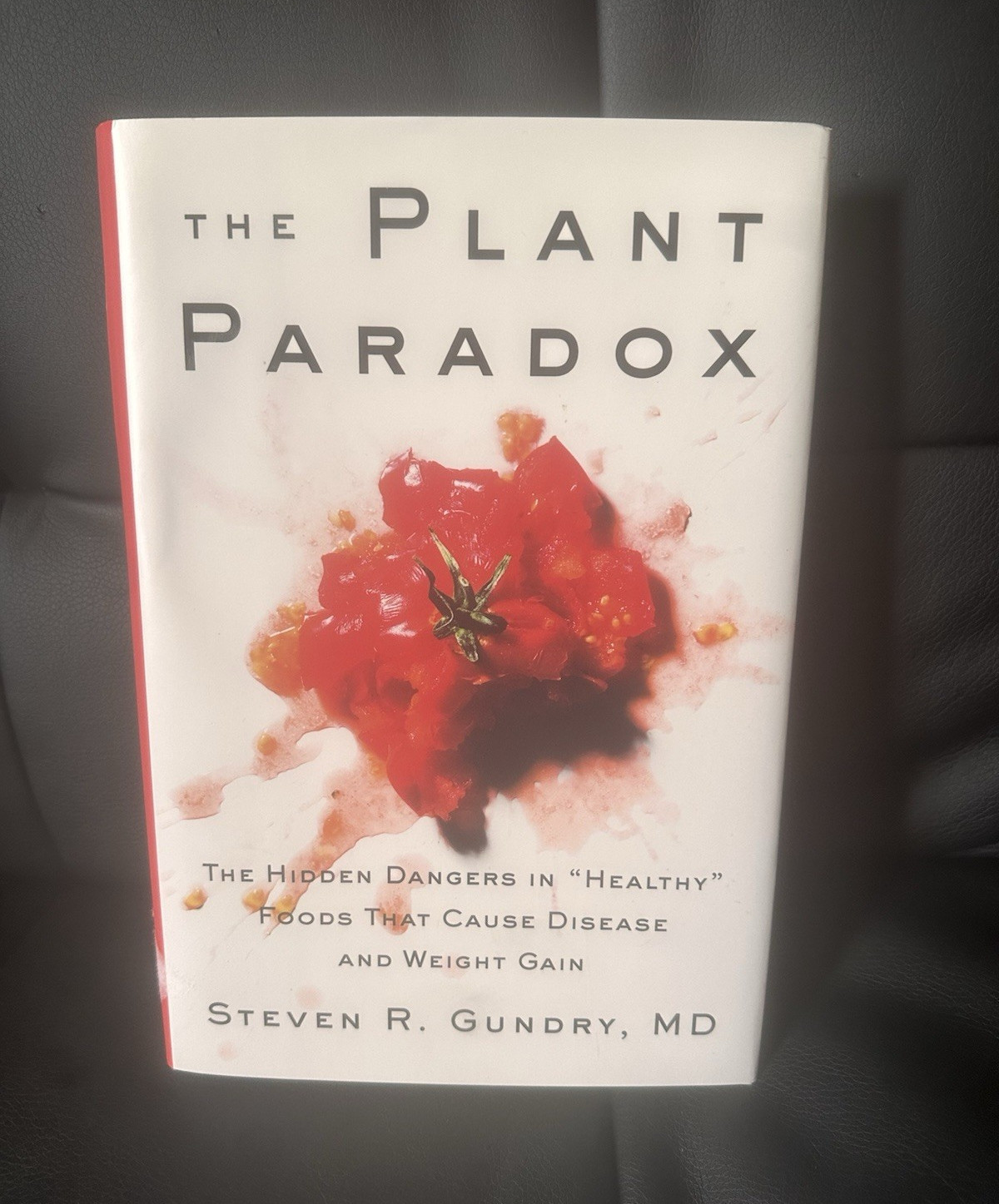 Steven R. Gundry MD The Plant Paradox Hardcover w/ Dust Jacket