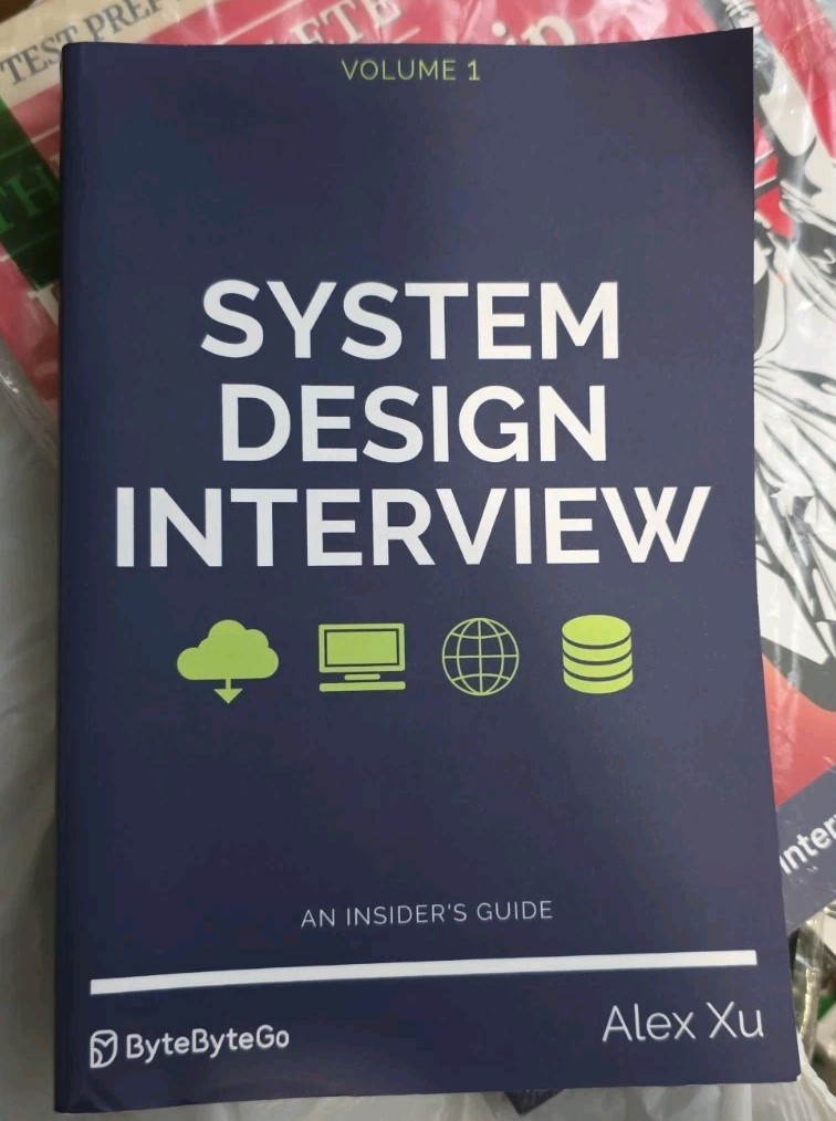 System Design Interview- An Insider’s Guide by Alex Xu 2020. Paperback