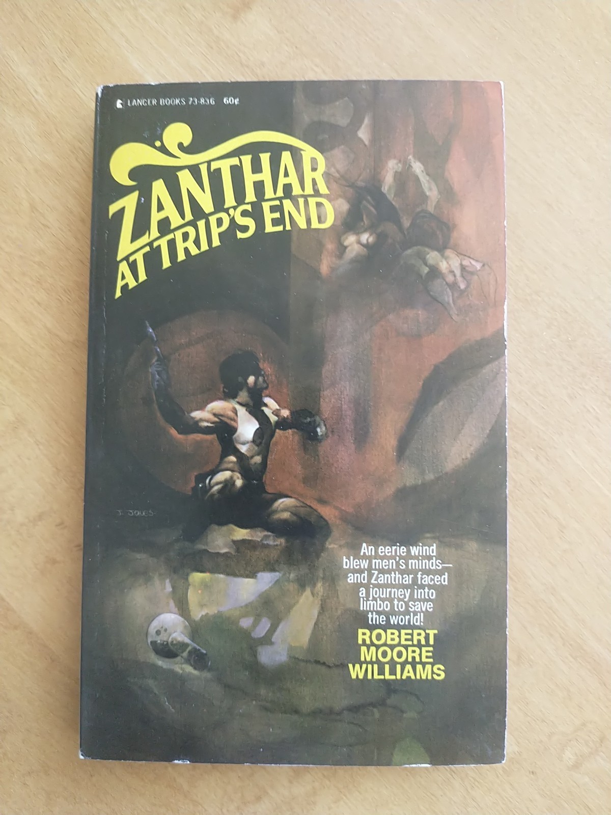 ZANTHAR AT TRIP’S END by Robert Moore Williams. 1st printing/appearance 1969 pb