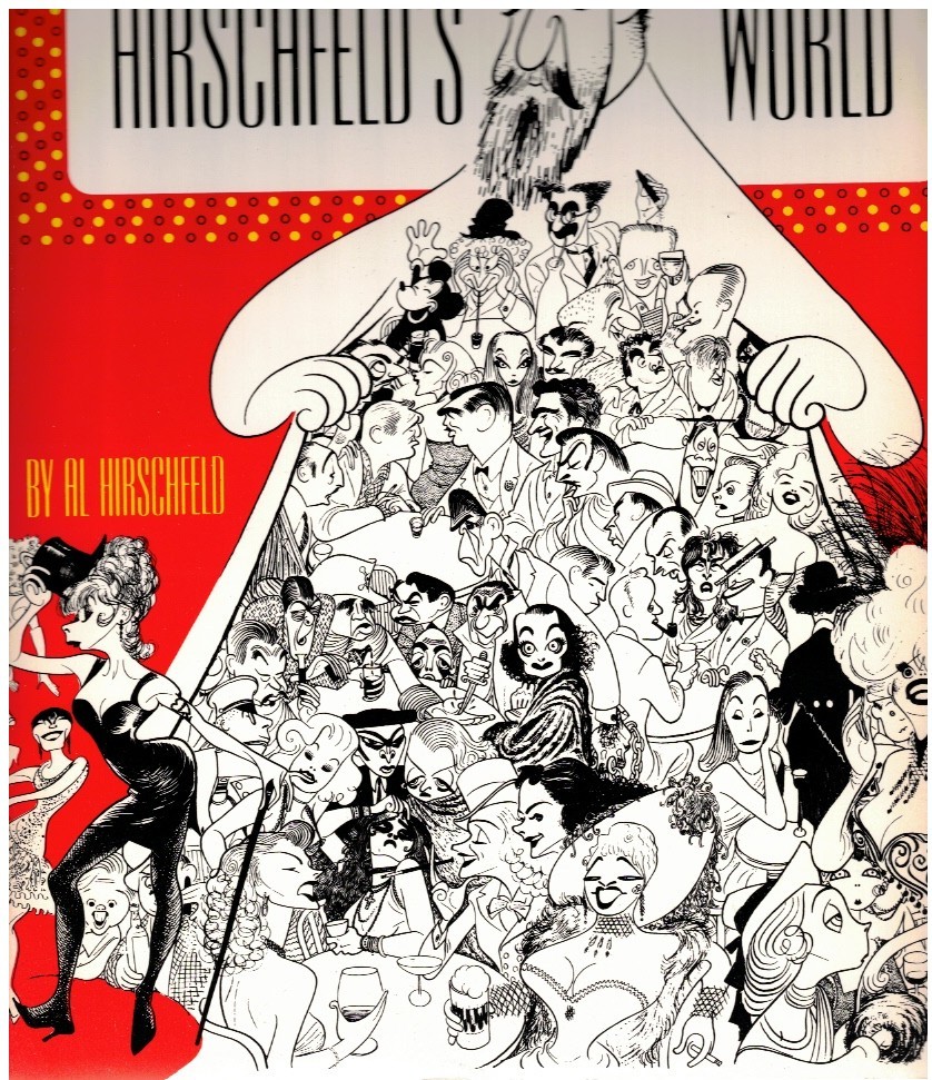 HIRSCHFELD’S WORLD by Illustrated, Yes & Albert Hirschfeld (Signed)