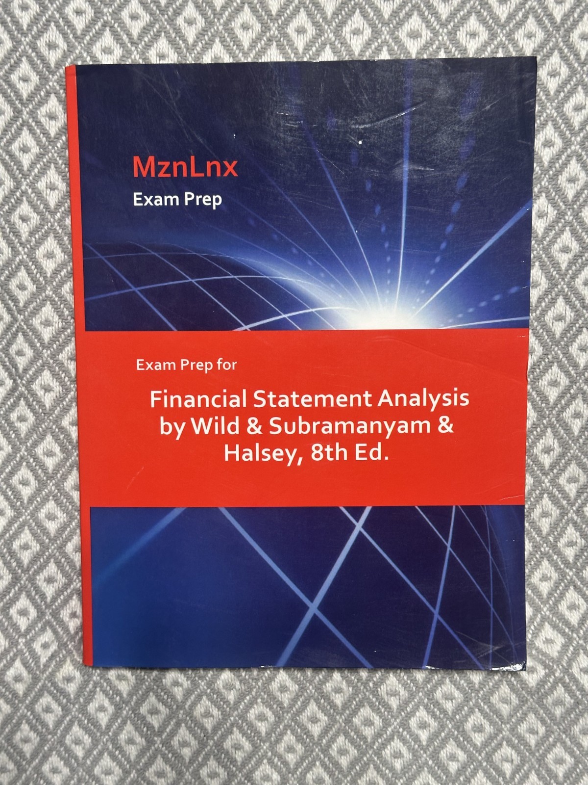 Exam Prep for Financial Statement Analysis by Wild and Subramanyam and Halsey by