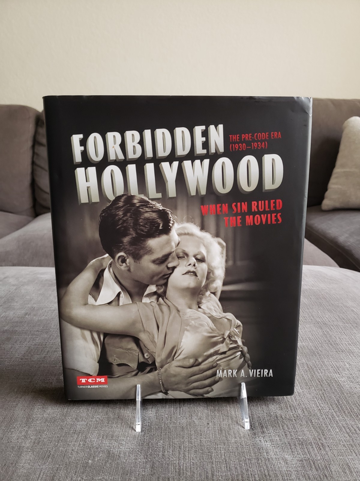 Forbidden Hollywood: The Pre-Code Era (1930-1934) by Mark A. Vieira HCDJ TCM
