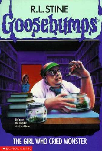 The Girl Who Cried Monster (Goosebumps, No. 8) By R. L. Stine – ACCEPTABLE
