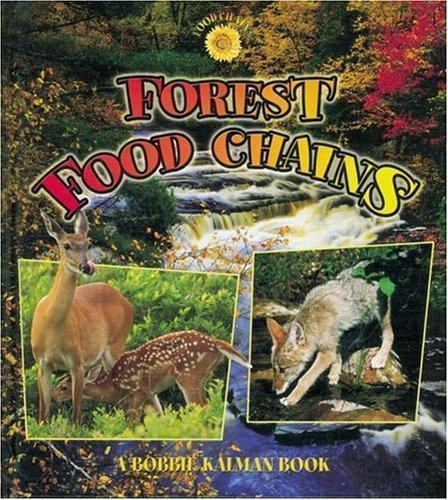Forest Food Chains – Bobbie Kalman, 9780778719892, paperback