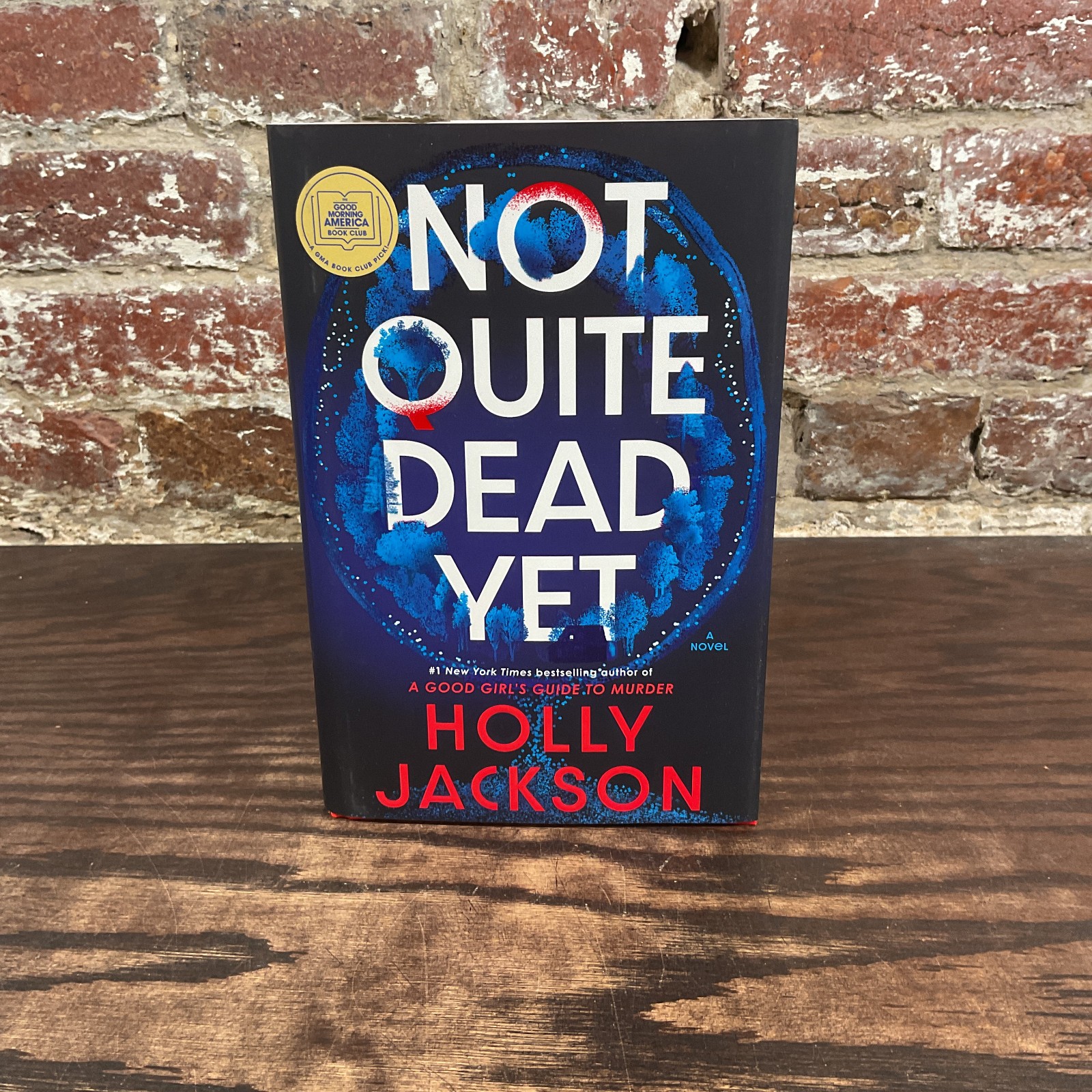 Not Quite Dead Yet By Jackson, Holly