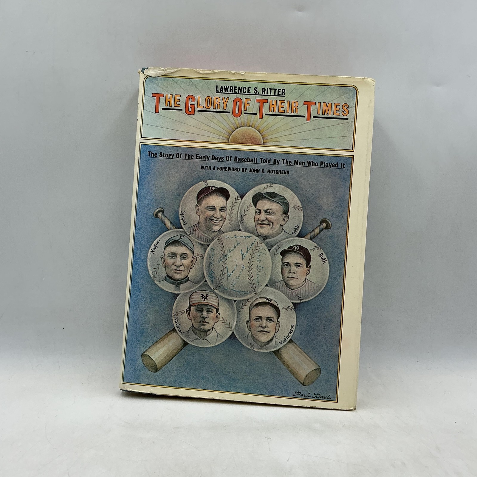 THE GLORY OF THEIR TIMES Lawrence S. Ritter 1966 Hardcover The Macmillan Company