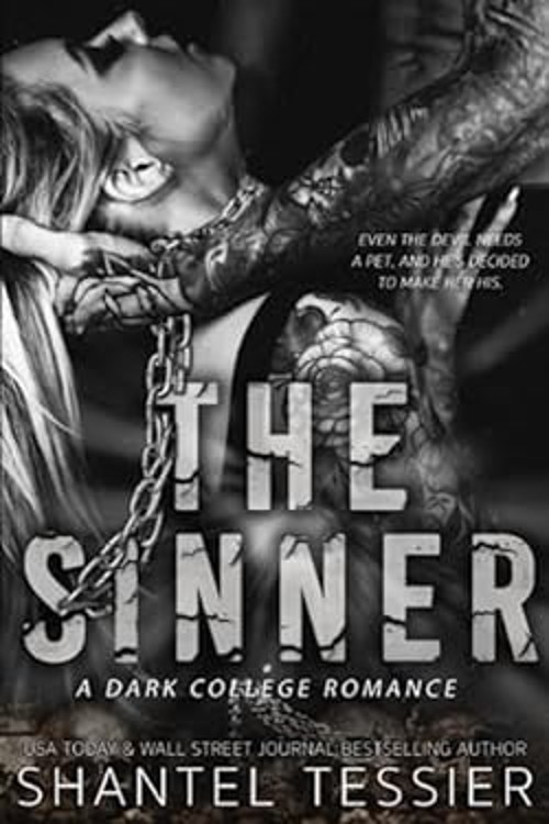 The Sinner: A Dark College Romance Paperback Shantel Tessier