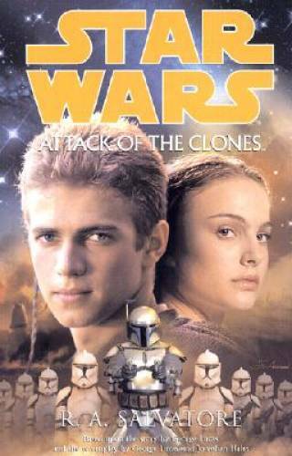 Star Wars Episode II: Attack of the Clones – Hardcover By R. A. Salvatore – GOOD