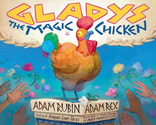 Gladys the Magic Chicken – Adam Rubin, 9780593325605, hardcover, new