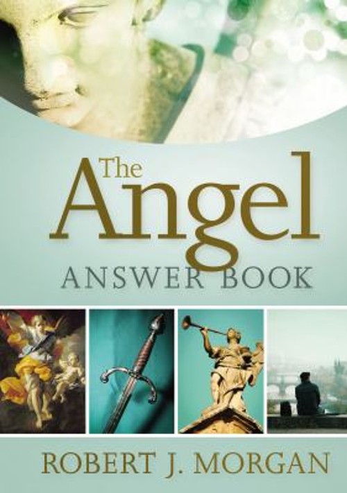 The Angel Answer Book Hardcover Robert J. Morgan