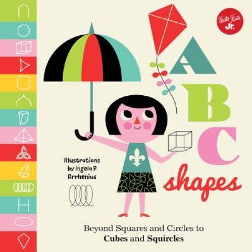 Little Concepts: ABC Shapes: Beyond Squares and Circles to Cubes a – VERY GOOD