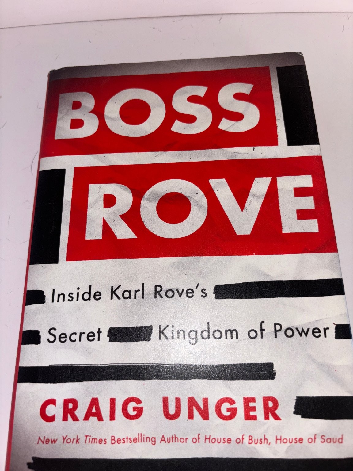 Boss Rove Craig Unger 2012 First Edition Political Nonfiction Scribner