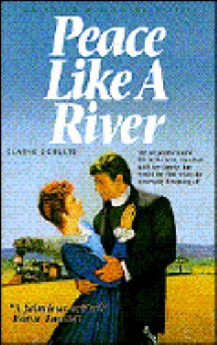 Peace Like a River; California Pioneer – 0781403588, Elaine L Schulte, paperback