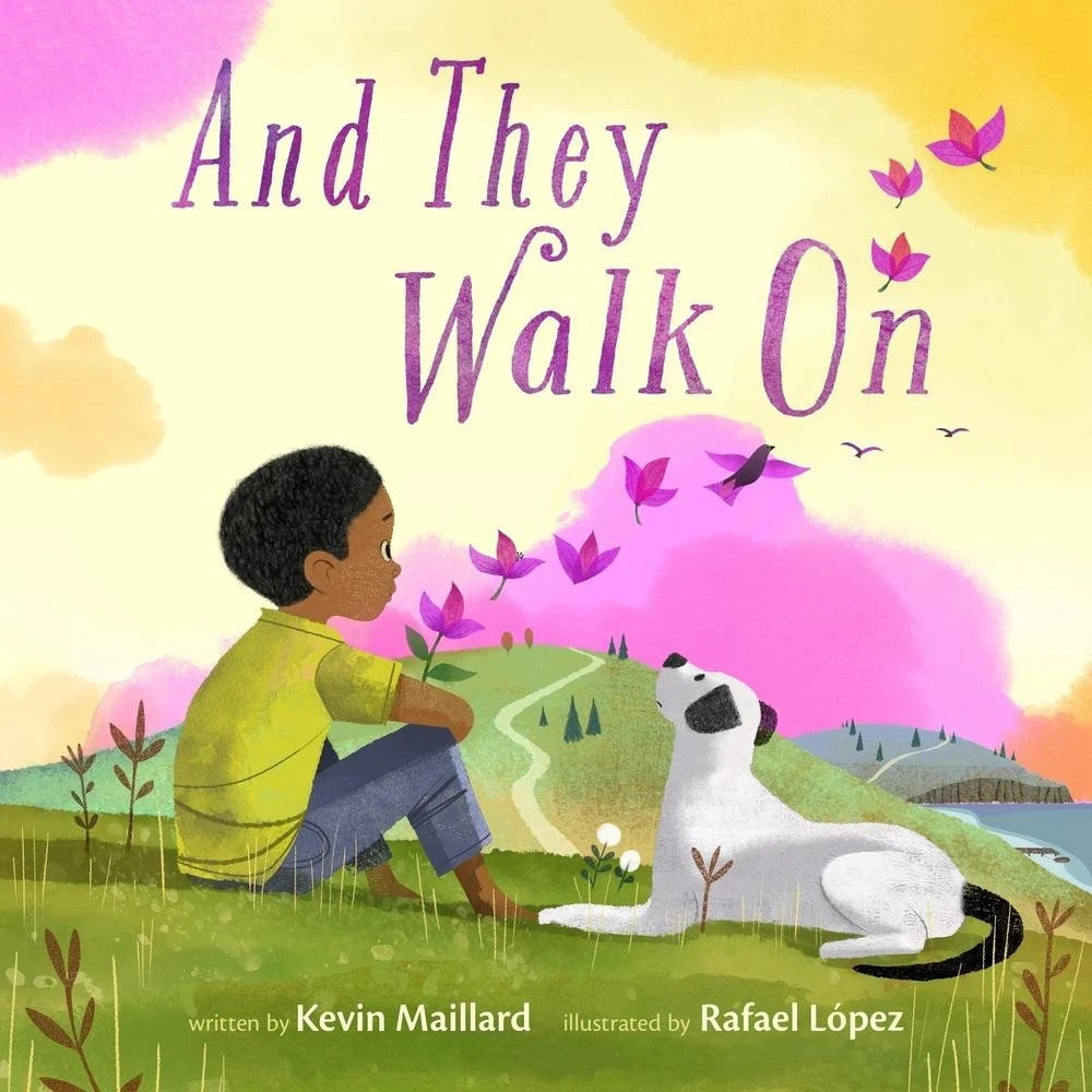 And They Walk On by Kevin Maillard Hardcover Book