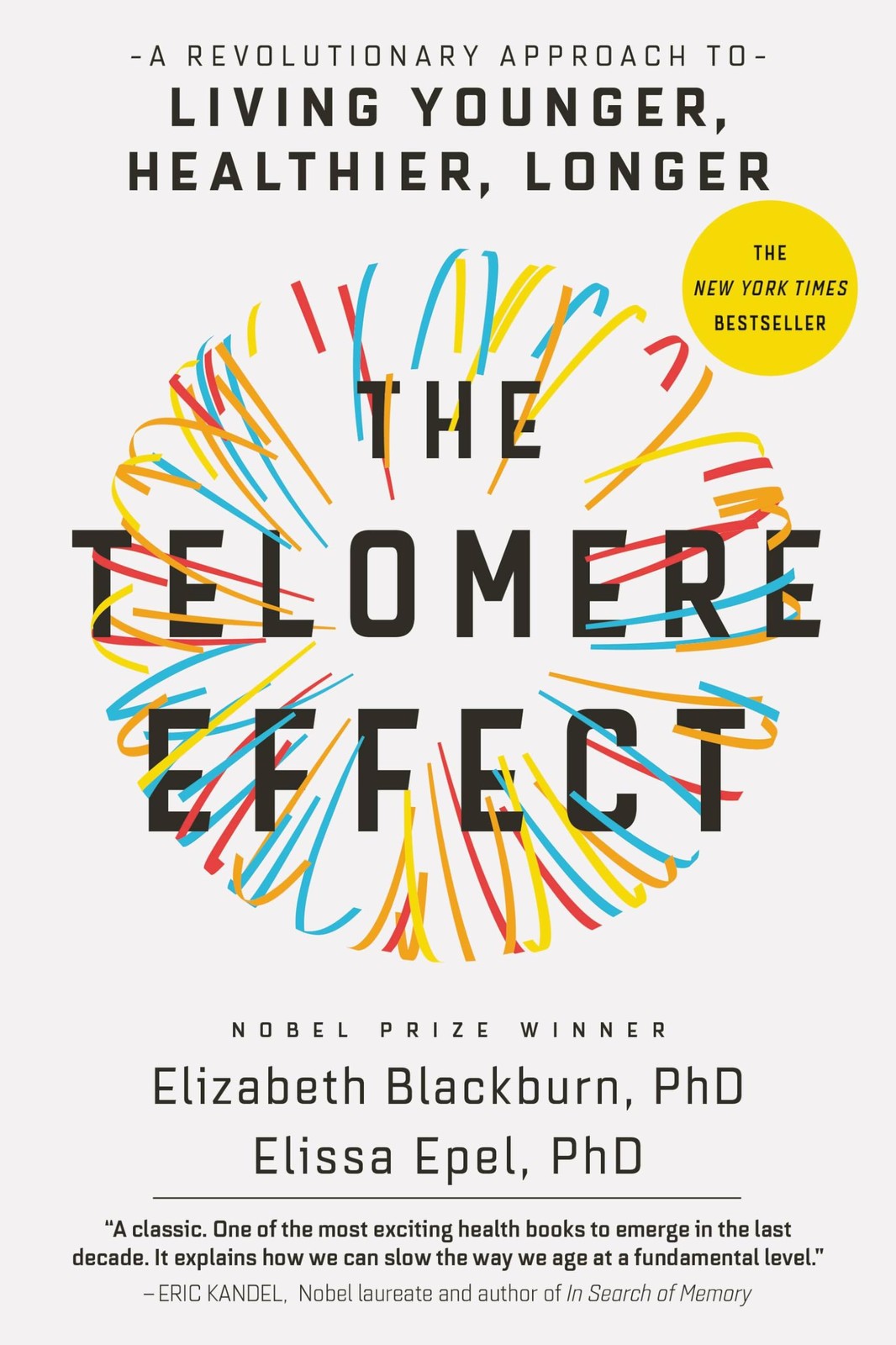 The Telomere Effect by Elizabeth Blackburn
