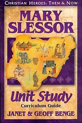 Mary Slessor Unit Study Guide by Benge, Janet; Ywam Publishing; Benge, Geoff