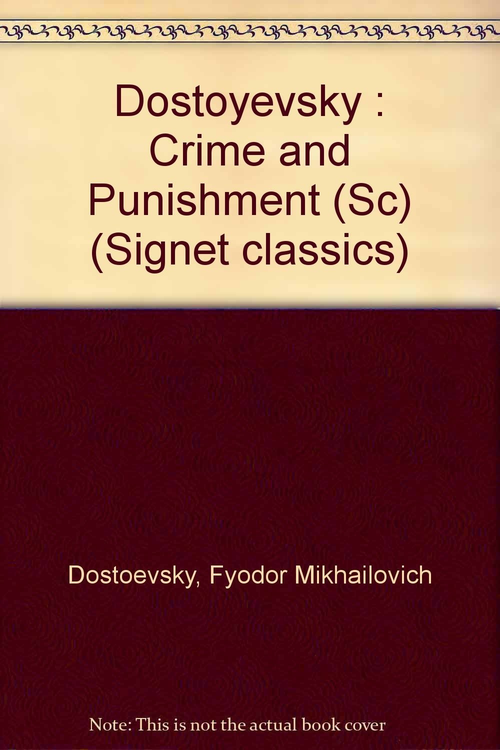 Crime and Punishment (Signet Classic)