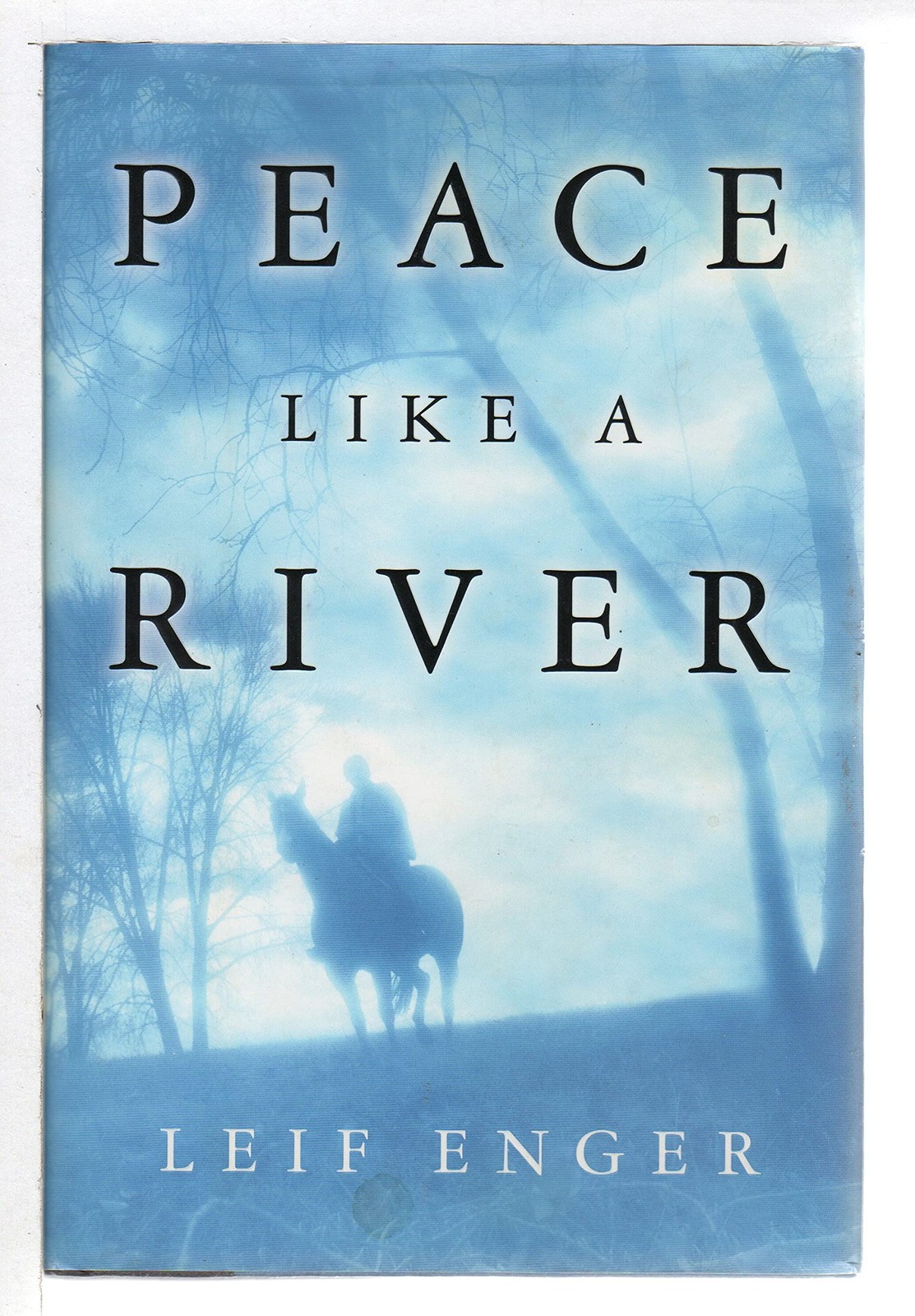 Peace Like a River – Enger, Leif – Acceptable – See condition notes