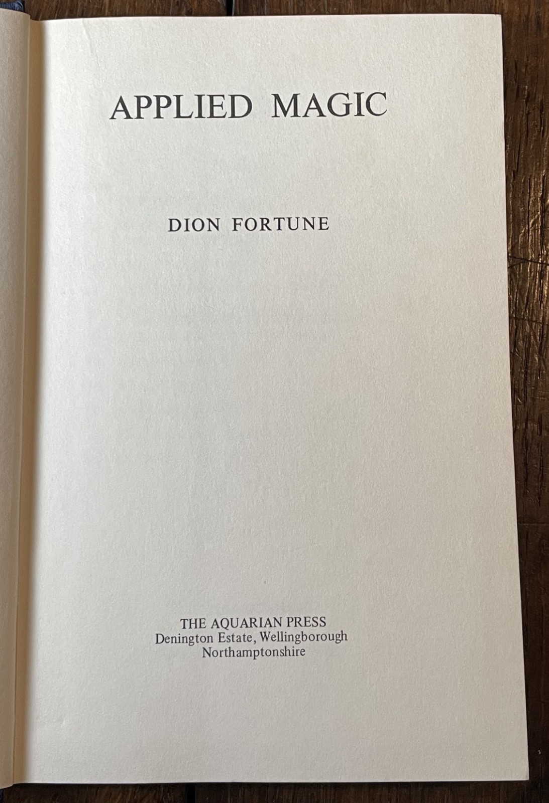 APPLIED MAGIC – Dion Fortune, 1973 – MYSTICISM, RITUALS, MAGICK, OCCULT