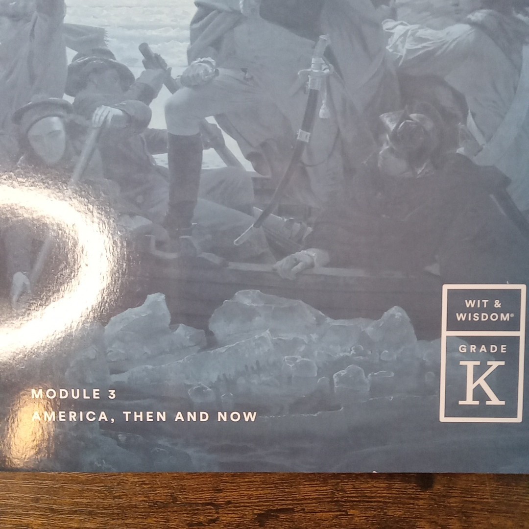 Great Minds Module 3 Grade K America, Then And Now Wit & Wisdom Student Edition