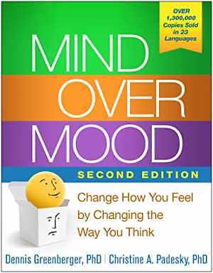 Mind Over Mood: Change How – Paperback, by Greenberger Dennis; Padesky – Good o