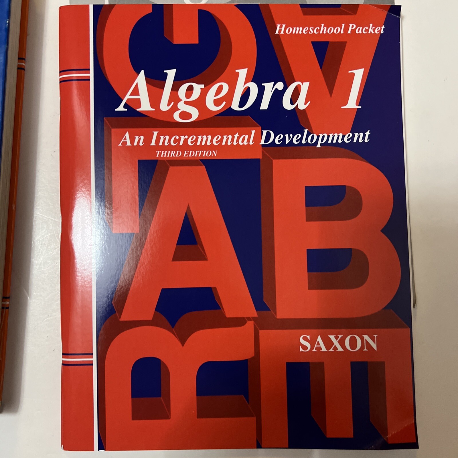 Saxon Algebra 1 (3rd Edition) SET Textbook, Answer Key, Test Forms