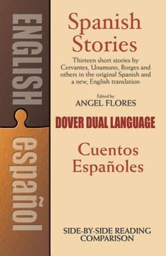 Spanish Stories / Cuentos EspaÃ±oles (A Dual-Language Book) (English – VERY GOOD