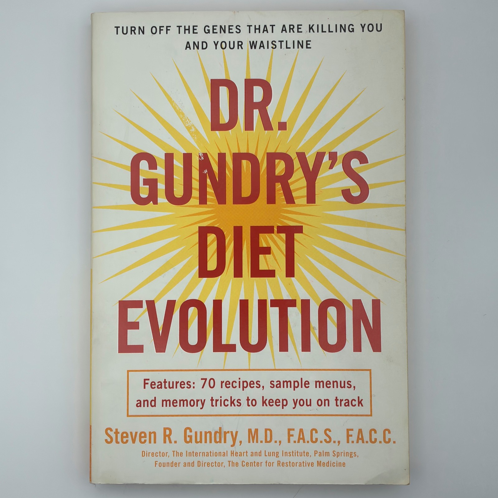 Dr. Gundry’s Diet Evolution by Steven R. Gundry 2008 Trade Paperback
