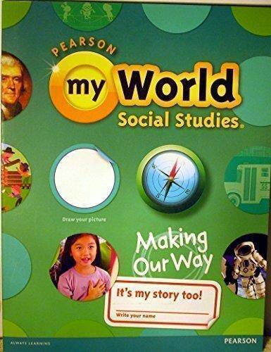 SOCIAL STUDIES 2013 STUDENT EDITION (CONSUMABLE) GRADE 1 – Paperback – GOOD