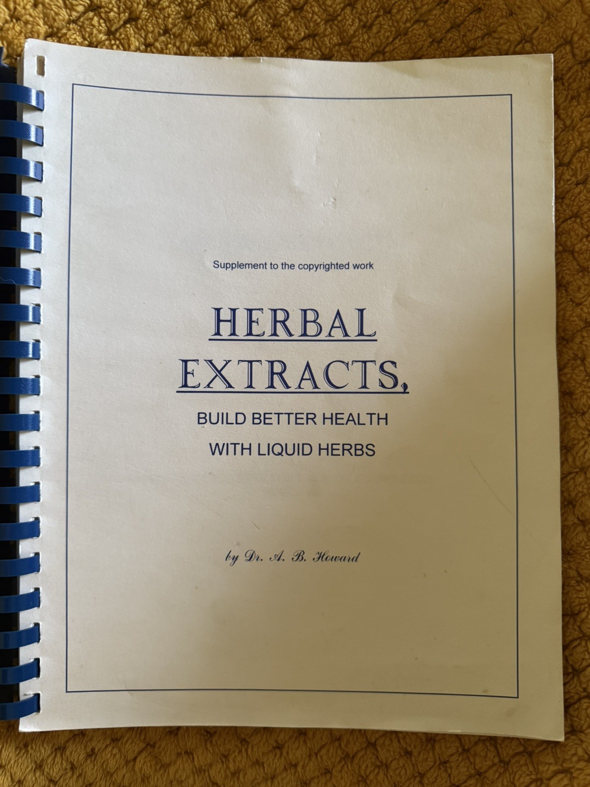 Supplement to Herbal Extracts Build Better Health w/ Liquid Herbs – 1996 copy