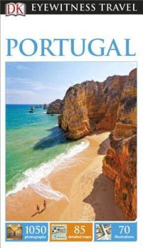 DK Eyewitness Travel Guide: Portugal – Paperback By DK – GOOD