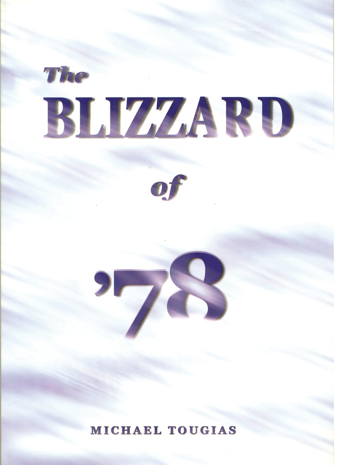 The Blizzard of ’78
