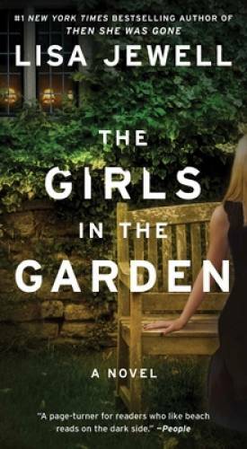 The Girls in the Garden: A Novel – Mass Market Paperback By Jewell, Lisa – GOOD