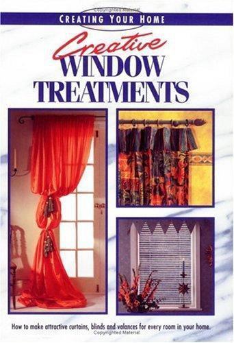 Creative Window Treatments (Creating Your Home Series), Eaglemoss Publications L