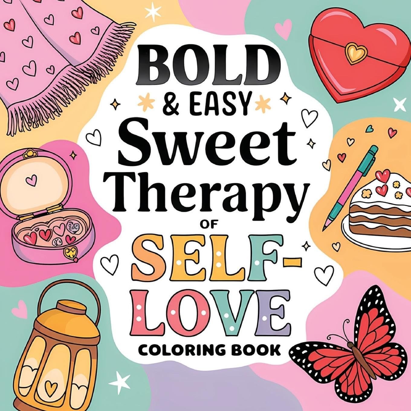 Laura Bidden Sweet Therapy of Self Love Coloring Book for Women (Paperback)