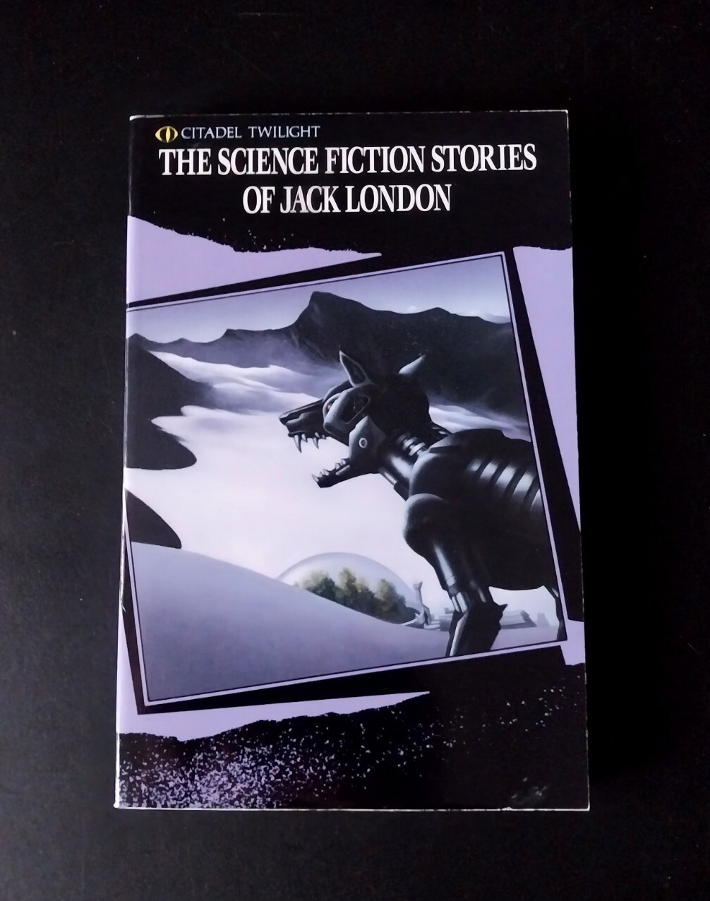 The Science Fiction Stories of Jack London – Citadel Press First Printing 1993