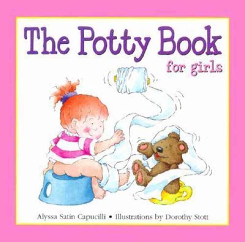 The Potty Book for Girls: Confidence-Building – hardcover, Capucilli, 0764152319
