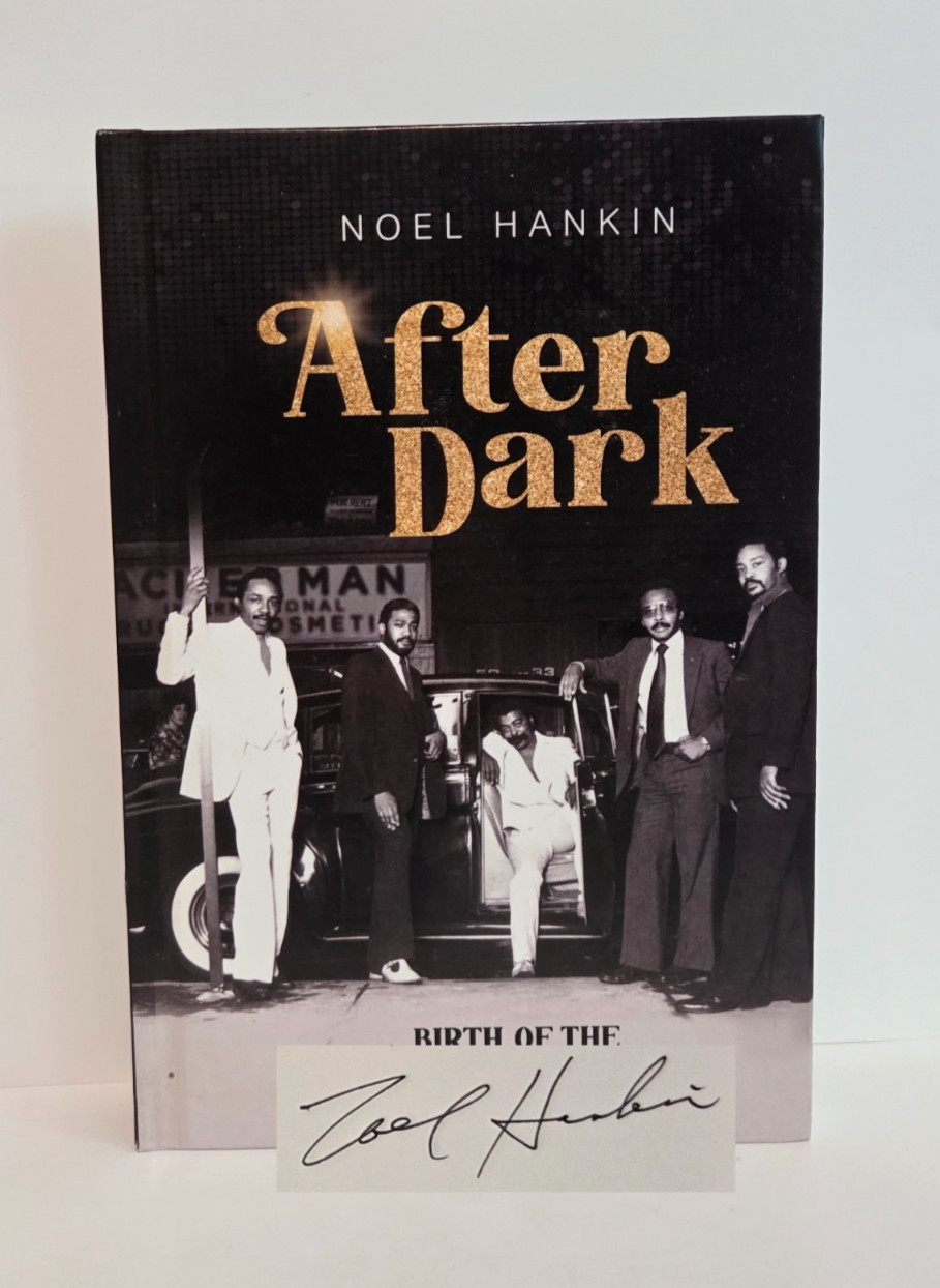 After Dark: Birth of the Disco Dance Party — Noel Hankin — Inscribed Hardcover