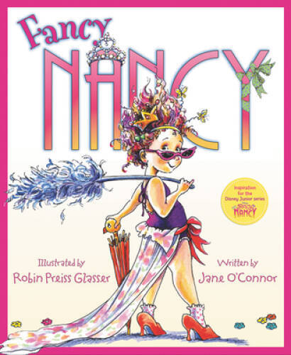 Fancy Nancy – Hardcover By O’Connor, Jane – GOOD