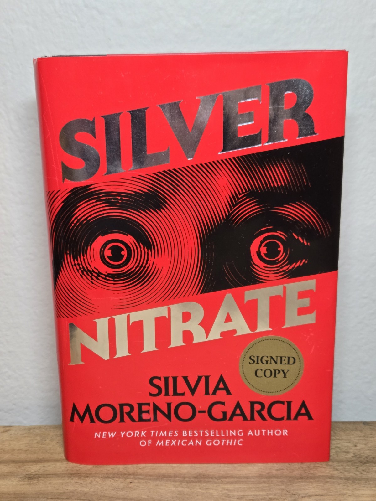Silver Nitrate By Silvia Moreno-Garcia Signed First Edition Hardcover