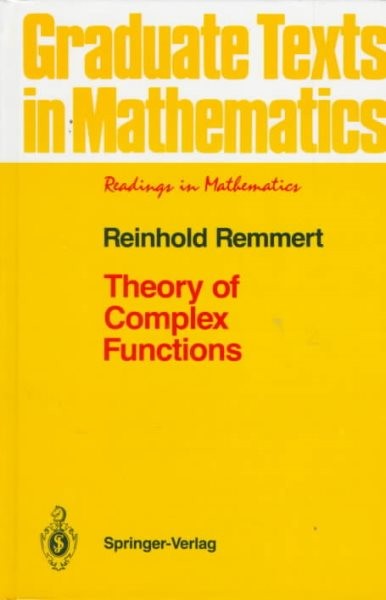 Theory of Complex Functions : Readings in Mathematics, Hardcover by Remmert, …
