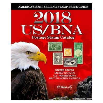 2018 Us/Bna Stamp Catalog by Whitman Publishing; LLC