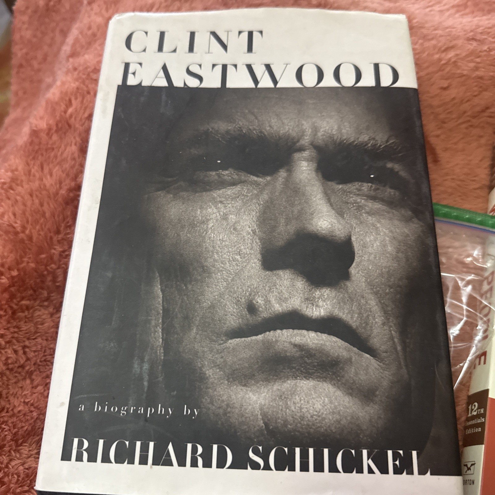Clint Eastwood : A Biography by Richard Schickel (1996, Hardcover)