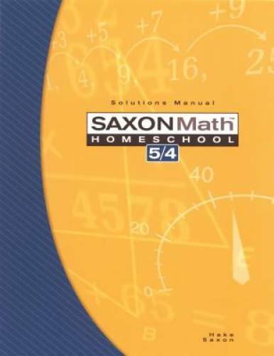 Saxon Math Homeschool 5 / 4: Solutions Manual – Paperback By Stephen Hake – GOOD