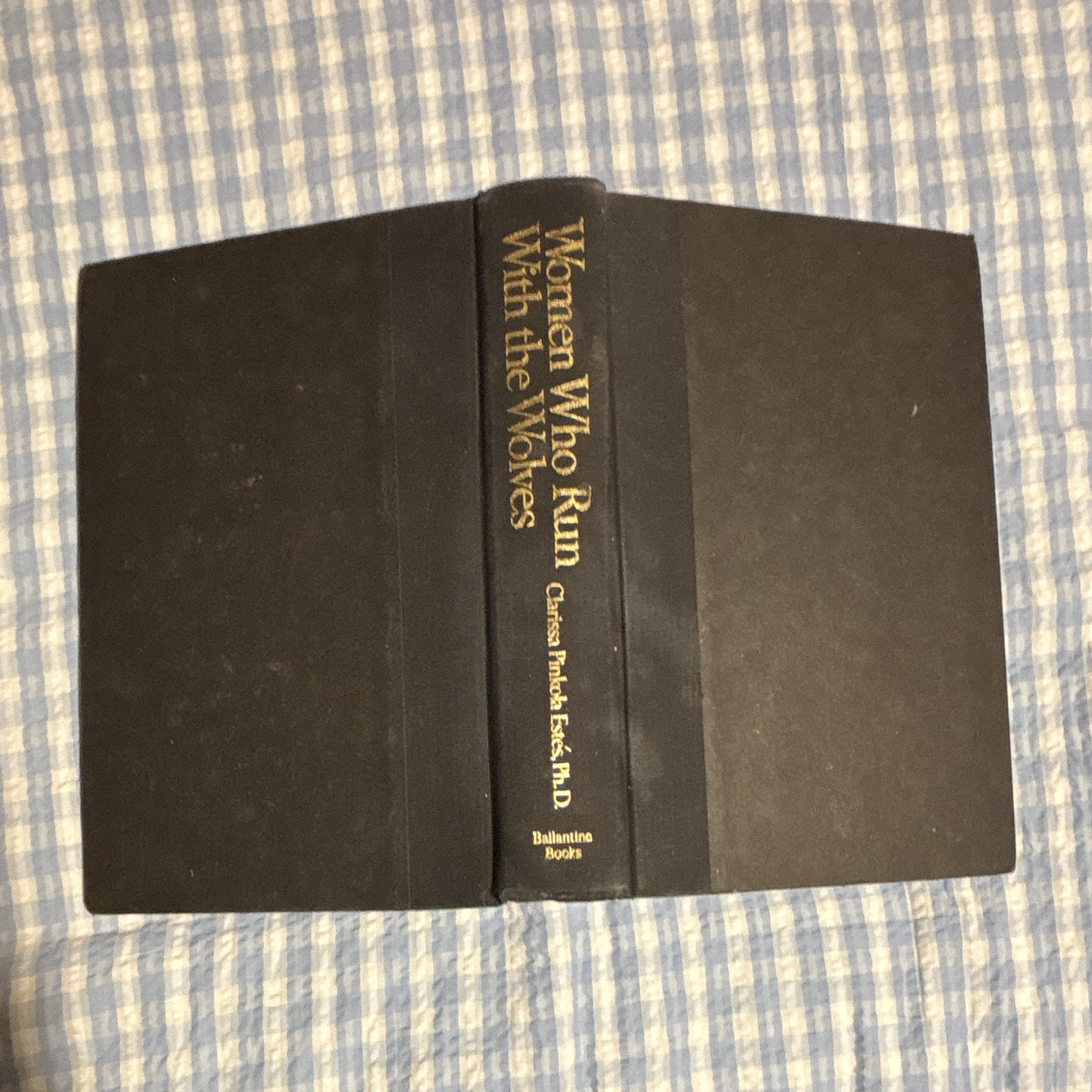 Clarissa Pinkola Estés Women Who Run with the Wolves Hardcover Ballantine