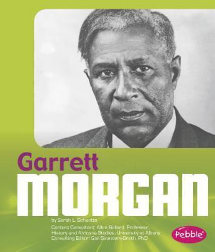Garrett Morgan by Schuette, Sarah L.