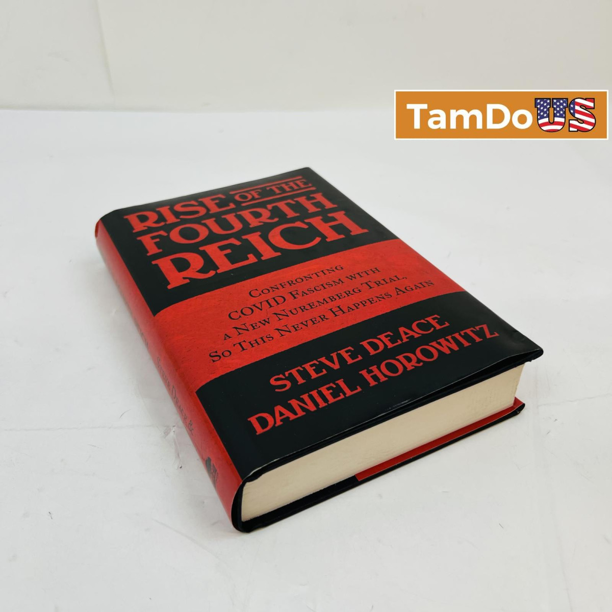 Rise of Fourth Reich by Steve Deace & Daniel Horowitz – Political Hardcover