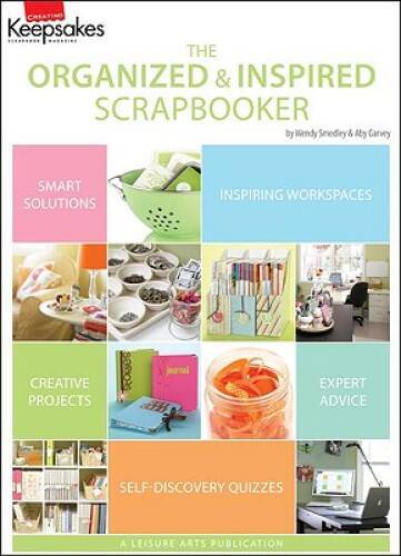 The Organized and Inspired Scrapbooker (Leisure Arts 5280) – VERY GOOD